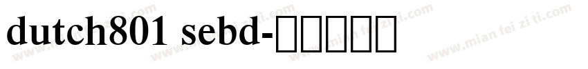 dutch801 sebd字体转换